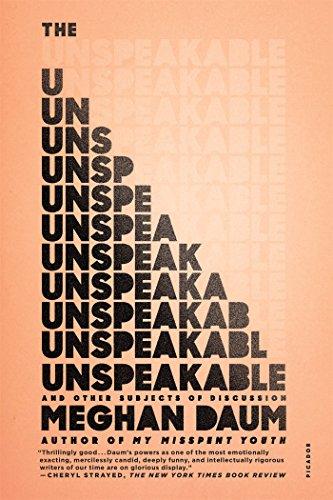 The Unspeakable: And Other Subjects of Discussion