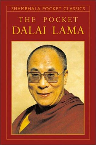 The Pocket Dalai Lama (Shambhala Pocket Classics)