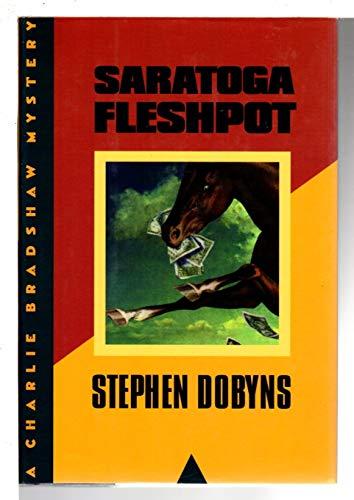 Saratoga Fleshpot: A Charlie Bradshaw Mystery