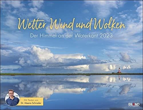 Wetter, Wind und Wolken 2023: Der Himmel an der Waterkant