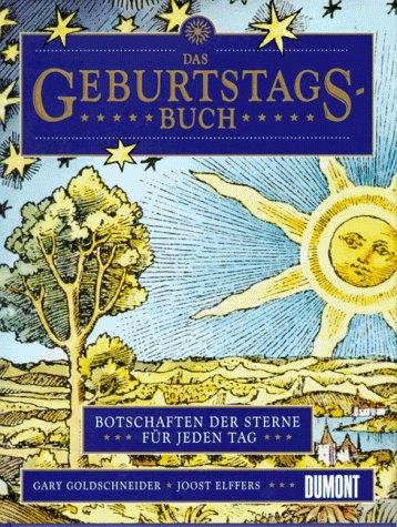 Das Geburtstagsbuch. Botschaften der Sterne für jeden Tag