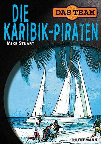 Das Team, Die Karibik-Piraten