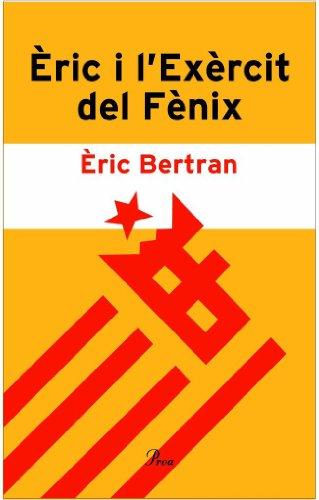 Èric i l'Exèrcit del Fènix.: Acusat de voler viure en català (DEBAT, Band 25)