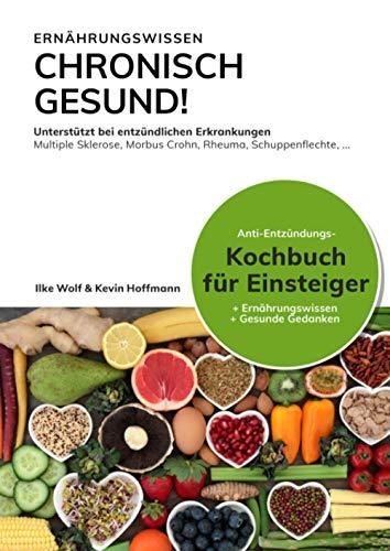 Chronisch Gesund: Unterstützt bei entzündlichen Erkrankungen