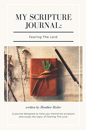 My Scripture Journal: Fearing the Lord