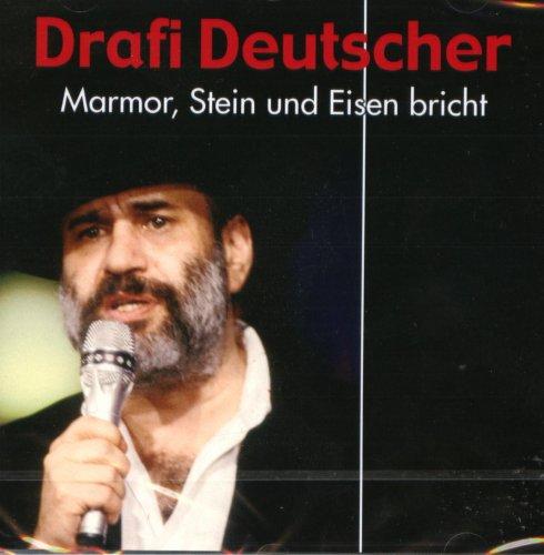 Marmor, Stein und Eisen bricht