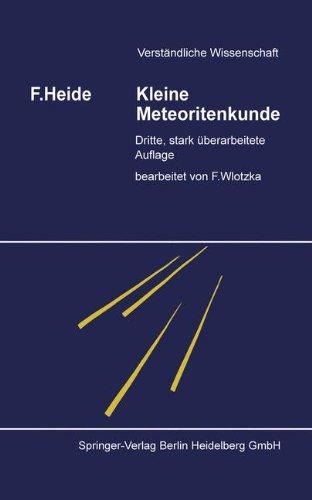 Kleine Meteoritenkunde (Verständliche Wissenschaft)