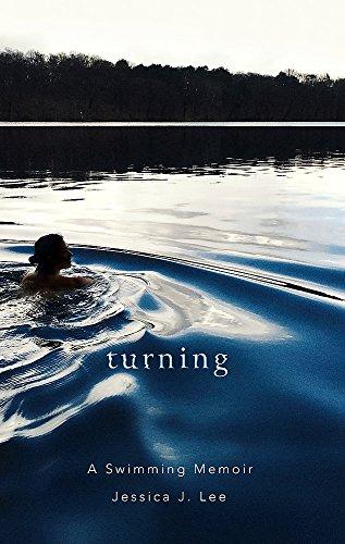 Turning: A Swimming Memoir