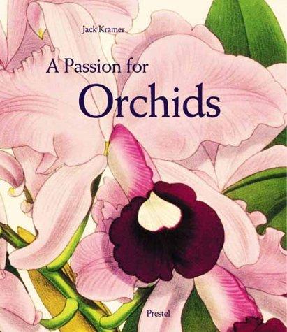 A Passion for Orchids (Art & Design)