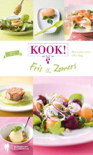 Fris & zomers!: recepten voor elke dag (Kook!)