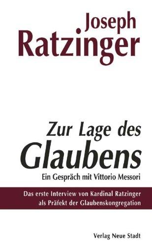 Zur Lage des Glaubens: Ein Gespräch mit Vittorio Messori