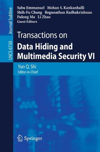 Transactions on Data Hiding and Multimedia Security VI (Lecture Notes in Computer Science)