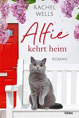 Alfie kehrt heim: Roman (Die Abenteuer des Kater Alfie, Band 1)