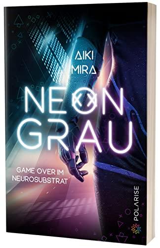 Neongrau: Game over im Neurosubstrat