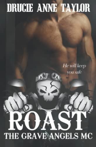 Roast (The Grave Angels MC, Band 5)