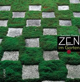 Zen im Garten: Übersetzt v. Wink, Carola