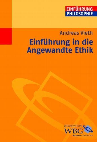 Einführung in die Angewandte Ethik