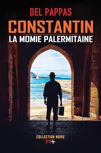 Constantin : la momie palermitaine