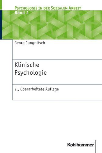 Klinische Psychologie (Psychologie in Der Sozialen Arbeit)