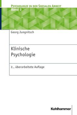 Klinische Psychologie (Psychologie in Der Sozialen Arbeit)