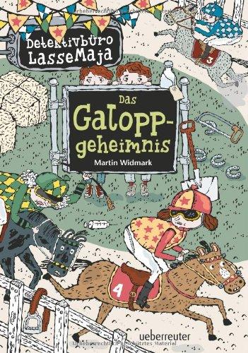 Detektivbüro LasseMaja. Das Galoppgeheimnis