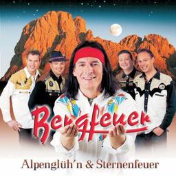 Alpenglüh'n & Sternenfeuer