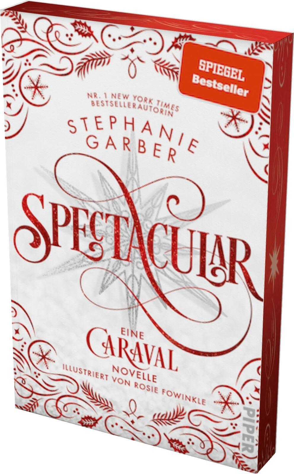 Spectacular (Caraval 4): Eine Caraval-Novelle | Bezaubernd und fantasievoll: Die BookTok-Sensation!