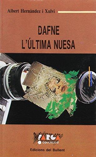 Dafne, l'última nuesa (La Farga, Band 2)