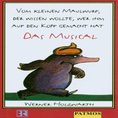 Vom kleinen Maulwurf, der wissen wollte, wer ihm auf den Kopf gemacht hat. Cassette. . Musical.Für alle Maulwurf-Fans ab 5 Jahren