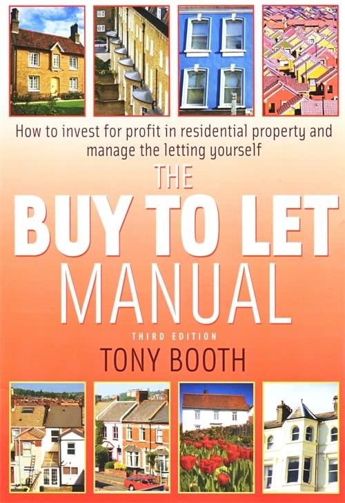 The Buy to Let Manual: 3rd edition: How to invest for profit in residential property and manage the letting yourself