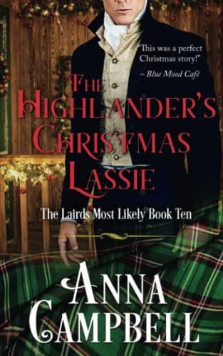 The Highlander’s Christmas Lassie: The Lairds Most Likely Book 10