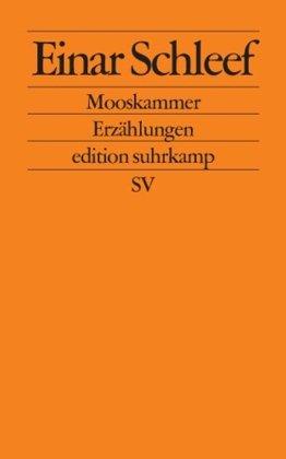 Mooskammer: Erzählungen (edition suhrkamp)