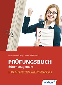 Prüfungsbuch Büromanagement: Teil 1 der gestreckten Abschlussprüfung: Schülerband