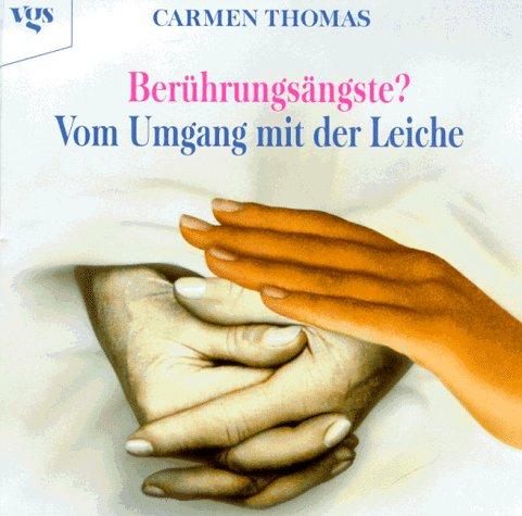 Berührungsängste?: Vom Umgang mit der Leiche