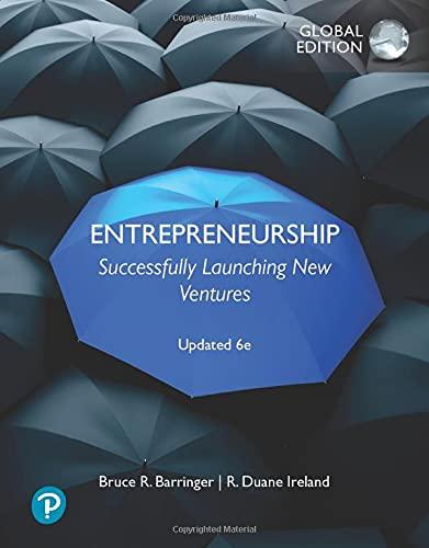 Entrepreneurship: Successfully Launching New Ventures [Global Edition]