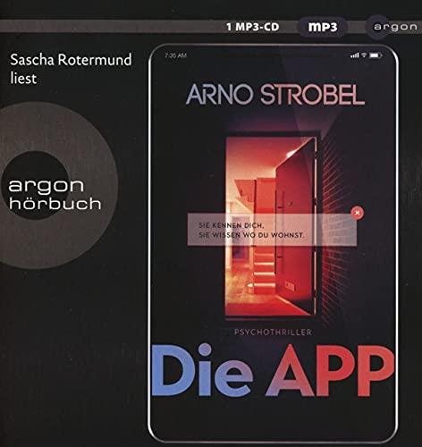 Die APP – Sie kennen dich. Sie wissen, wo du wohnst.