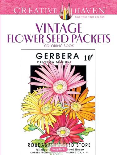 Creative Haven Vintage Flower Seed Packets Coloring Book (Creative Haven Coloring Book)