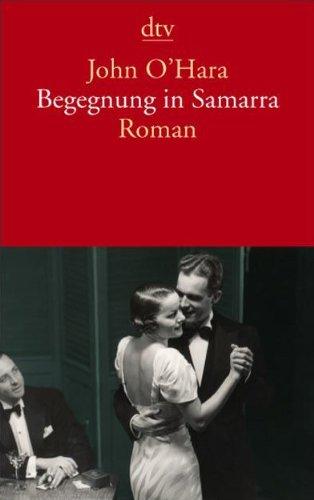 Begegnung in Samarra: Roman: mit einem Nachwort von John Updike