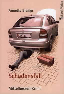 Schadensfall: Mittelhessen-Krimi