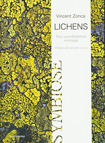 Lichens : pour une résistance minimale