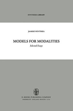 Models for Modalities: Selected Essays (Synthese Library, Band 23)