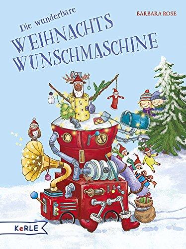 Die wunderbare Weihnachts-Wunschmaschine