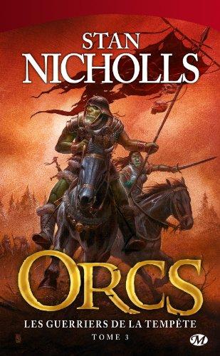 Orcs. Vol. 3. Les guerriers de la tempête