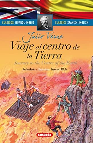 Viaje Al Centro de la Tierra (Clásicos bilingües)