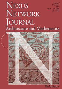 Nexus Network Journal 9,1: Architecture and Mathematics