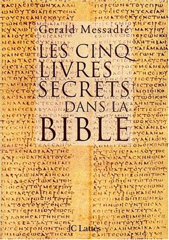 Les cinq livres secrets dans la Bible