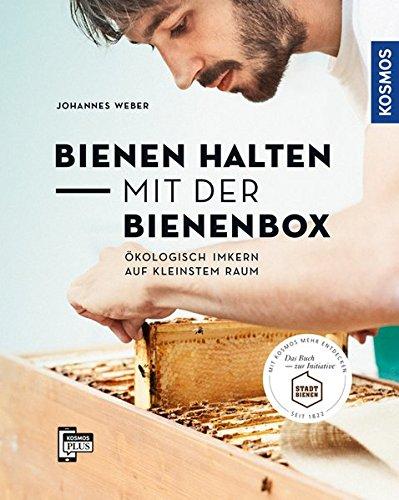 Bienen halten mit der BienenBox: Ökologisch imkern auf kleinstem Raum