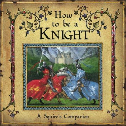 How to be a Knight