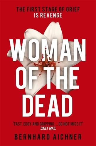 Woman of the Dead: A Thriller