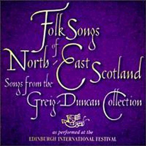 Folk Songs of N-E-Scotland